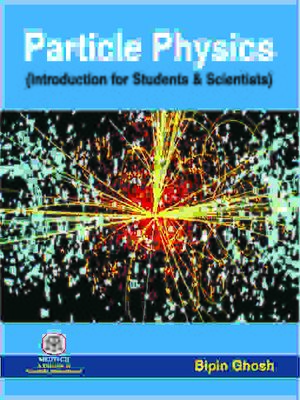 cover image of Particle Physics (introduction for Students & Scientists)